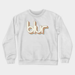 Blur Retro Vintage Crewneck Sweatshirt